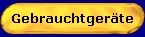 Gebrauchtger&auml;te